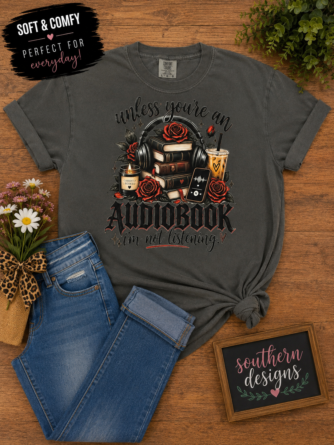 Unless You're an Audiobook Southern Designs